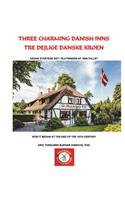 Three Charming Danish Inns