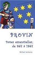 Provin, Dates Essentielles, de 967 � 1967
