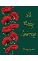 50th Wedding Anniversary Guestbook: Soft Cover, Green with Red Poppies, 110 pages, 8.5x11. Lined pages for your guests to sign and leave comments.