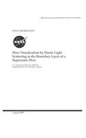 Flow Visualization by Elastic Light Scattering in the Boundary Layer of a Supersonic Flow