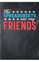 The Spreadsheets Are My Friends