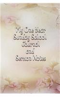 My One-Year Sunday School Journal and Sermon Notes: A Record of My Journey with the Lord