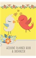 Wedding Planner Book and Organizer: Wedding Planner and Organizer / Wedding Planner Book / Wedding Planner Binder / Wedding Planning and Organizer 2018 / Wedding Planning and Organizer