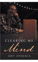 Clearing My Mind