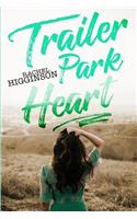 Trailer Park Heart