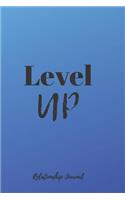 Level Up: Relationship Journal(2 Level Up)