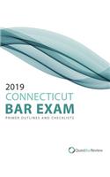 2019 Connecticut Bar Exam Primer Outlines and Checklists