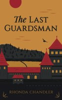The Last Guardsman: (1 The World of Allhallen)