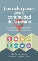 ocho pasos para la continuidad de la misión