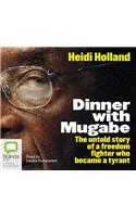 Dinner with Mugabe