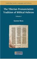 Tiberian Pronunciation Tradition of Biblical Hebrew, Volume 1