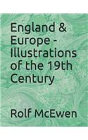 England & Europe - Illustrations of the 19th Century