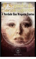 O Segredo de Clarice Lispector. a Verdade Que Ningu�m Contou