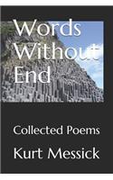 Words Without End: Collected Poems