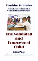 Validated and Empowered Child