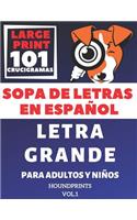 Sopa De Letras En Español Letra Grande Para Adultos y Niños 101 Crucigramas (VOL.1)