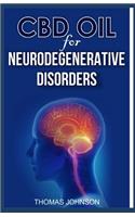 CBD Oil for Neurodegenerative Disorders