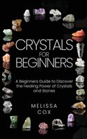 Crystals for Beginners