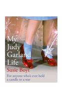 My Judy Garland Life