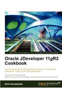Oracle Jdeveloper 11gr2 Cookbook: Over 85 Simple but Incredibly Effective Recipes for Using Oracle Jdeveloper 11gr2 to Build Adf Applications