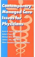 Contemporary Managed Care Issues for New Physicians