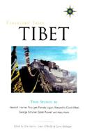 Travelers' Tales Tibet: True Stories