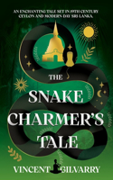 Snake Charmer's Tale