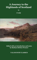 Journey to the Highlands of Scotland, with Occasional Remarks on Dr. Johnson's Tour
