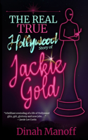 Real True Hollywood Story of Jackie Gold