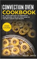 Convection Oven Cookbook