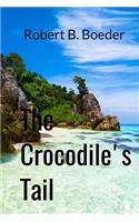 The Crocodile's Tail