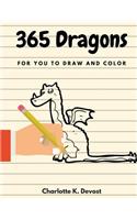 365 Dragons for You to Draw and Color