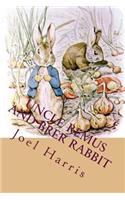 Uncle Remus and Brer Rabbit: The Most Popular Children Picture Book