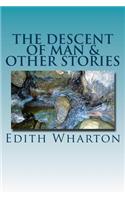 The Descent of Man & Other Stories