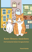 Kater Henrys Ansichten