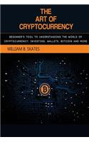 The Art of Cryptocurrency