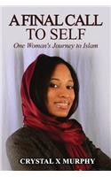 A Final Call to Self