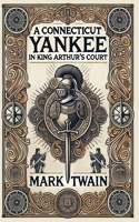 Connecticut Yankee in King Arthur's Court (Collector's Edition) (Laminated Hardback with Jacket)