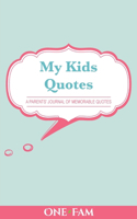 My Kids Quotes