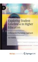 Exploring Student Loneliness in Higher Education