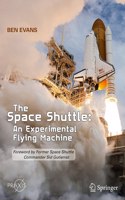 Space Shuttle: An Experimental Flying Machine