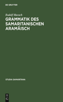 Grammatik Des Samaritanischen Aramäisch
