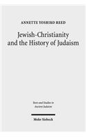 Jewish-Christianity and the History of Judaism