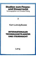 Internationaler Technologietransfer Und Steuerrecht