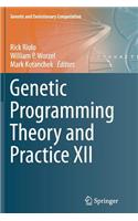 Genetic Programming Theory and Practice XII