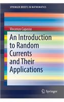 Introduction to Random Currents and Their Applications