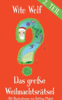 Das große Weihnachtsrätsel - Zweiter Band