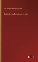 Elogio del rey Don Alonso el sabio