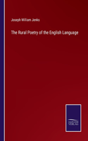 The Rural Poetry of the English Language