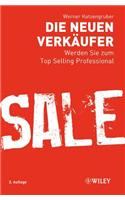Die neuen Verkaufer 2e - Werden Sie zum Top Selling Professional